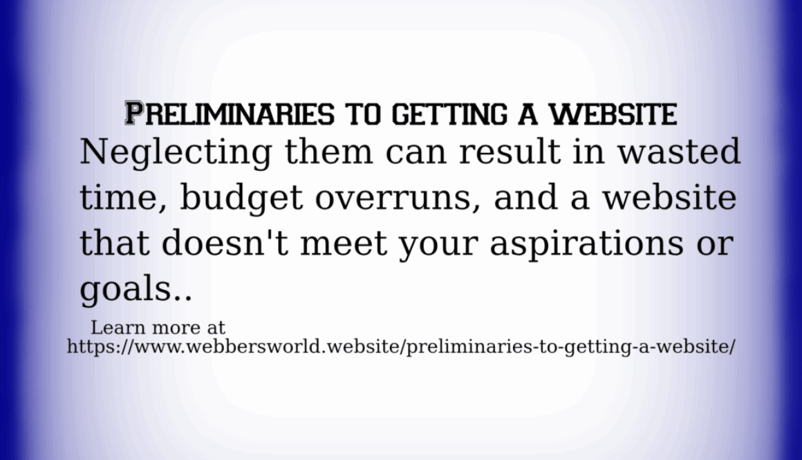 PRELIMINARIES TO GETTING A WEBSITE
